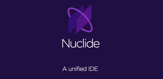 Nuclide a unified IDE