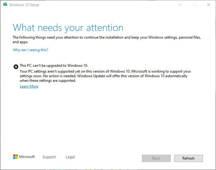 Your PC settings arent supported yet on this version of Windows 10