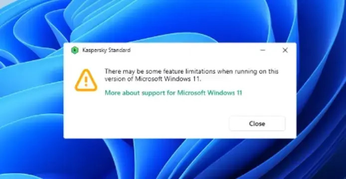 There may be some future limitations when running on this version of Microsoft windows 11